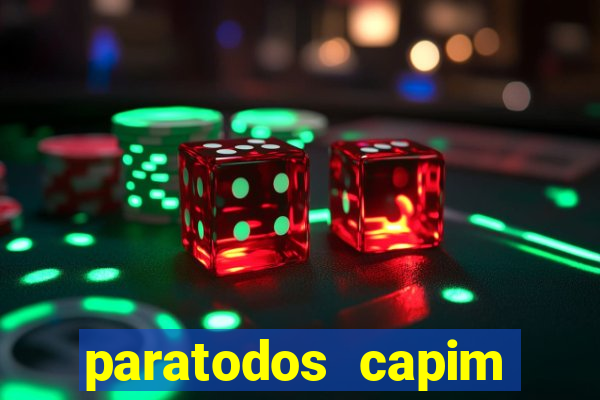 paratodos capim grosso bahia resultados
